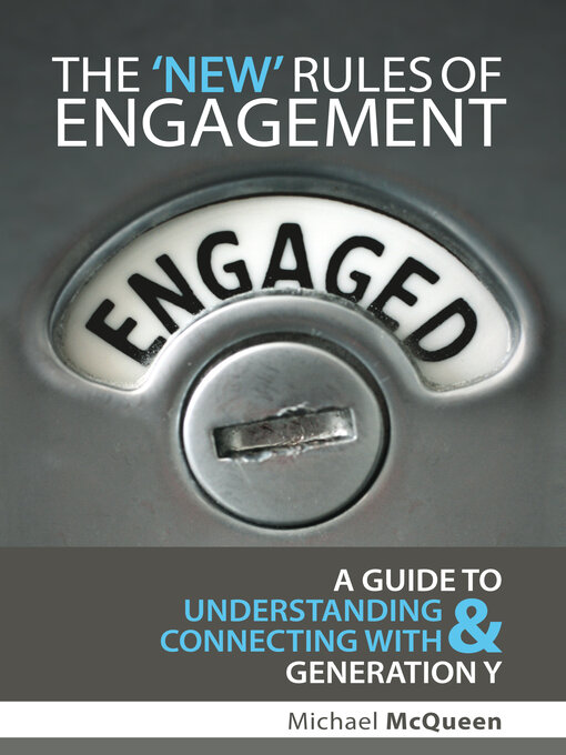 Cover image for The New Rules of Engagement: a guide to understanding and connecting with Generation Y